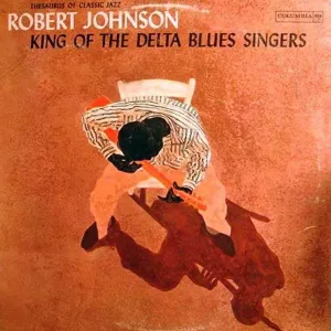 King of the Delta Blues Singers (Robert Johnson) (Vinyl / 12