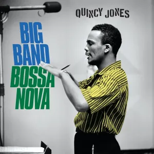 Big Band Bossa Nova (Quincy Jones) (Vinyl / 12