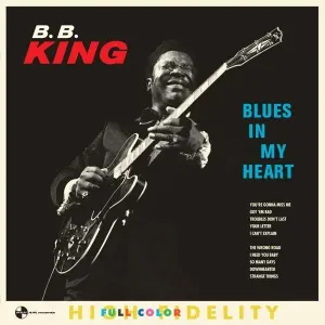 B.B. King - Blues In My Heart (Reissue) (LP)