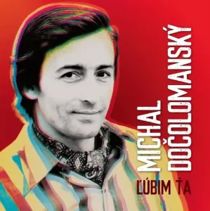 Dočolomanský Michal - Ľúbim Ťa LP