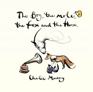 MACKESY, CHARLIE - THE BOY, THE MOLE, THE FOX AND THE HORSE, Vinyl