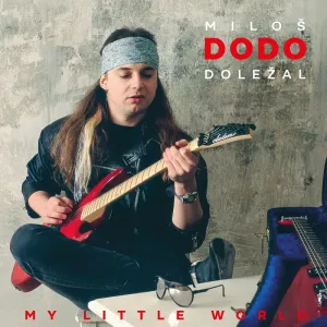 Doležal Miloš, Dodo - My Little World LP