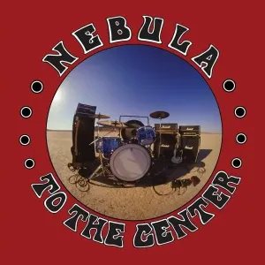 NEBULA - TO THE CENTER, Vinyl