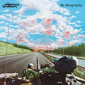 Chemical Brothers, The - No Geography  2LP