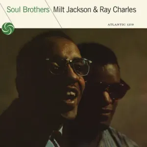 Soul Brothers (Milt Jackson & Ray Charles) (Vinyl / 12