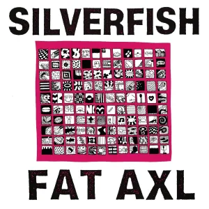 SILVERFISH - FAT AXL, Vinyl