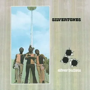 SILVERTONES - SILVER BULLETS, Vinyl