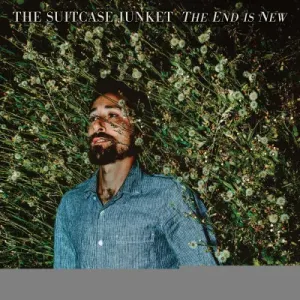 SUITCASE JUNKET, THE - THE END IS NEW, Vinyl