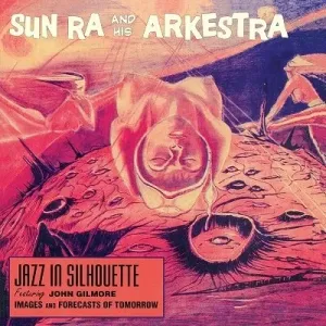 SUN RA - JAZZ IN SILHOUTTE, Vinyl