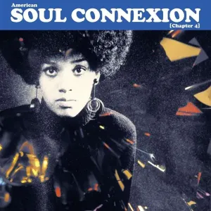 American Soul Connexion (Chapter 4) (Vinyl / 12