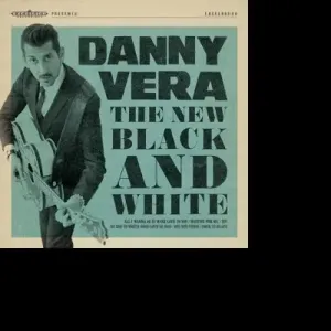 VERA, DANNY - NEW BLACK AND WHITE -10
