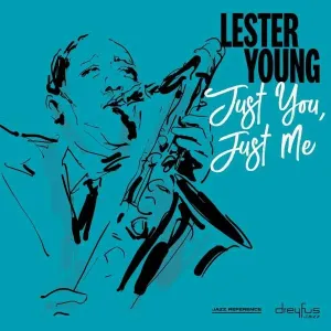 Young Lester - Just You, Just Me (2018 Version)  LP