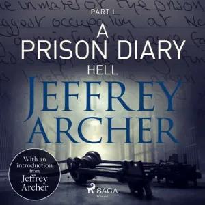 A Prison Diary I - Hell (EN) - Jeffrey Archer (mp3 audiokniha)