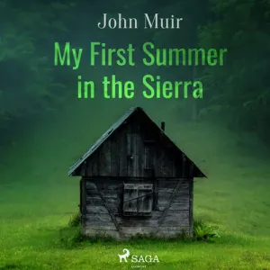 My First Summer in the Sierra (EN) - John Muir (mp3 audiokniha)