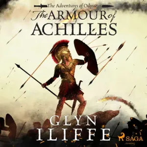 The Armour of Achilles (EN) - Glyn Iliffe (mp3 audiokniha)