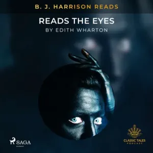 B. J. Harrison Reads The Eyes (EN) - Edith Wharton (mp3 audiokniha)