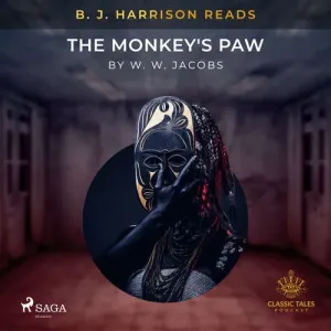 B. J. Harrison Reads The Monkey's Paw (EN) - W. W. Jacobs (mp3 audiokniha)