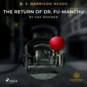B. J. Harrison Reads The Return of Dr. Fu-Manchu (EN) - Sax Rohmer (mp3 audiokniha)
