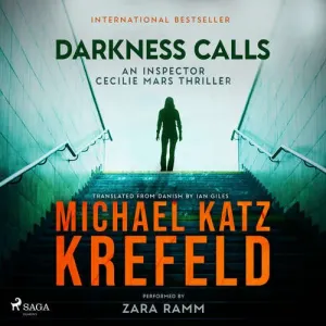 Darkness Calls: An Inspector Cecilie Mars Thriller (EN) - Michael Katz Krefeld (mp3 audiokniha)