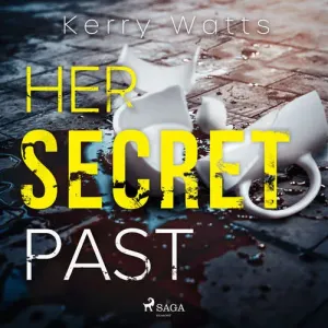 Her Secret Past (EN) - Kerry Watts (mp3 audiokniha)