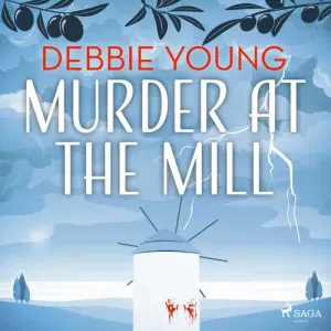 Murder at the Mill (EN) - Debbie Young (mp3 audiokniha)