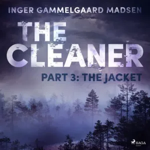The Cleaner 3: The Jacket (EN) - Inger Gammelgaard Madsen (mp3 audiokniha)