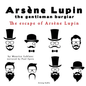 The Escape of Arsène Lupin, the Adventures of Arsène Lupin the Gentleman Burglar (EN) - Maurice Leblanc (mp3 audiokniha)