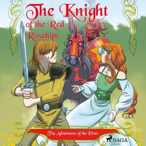 The Adventures of the Elves 1 – The Knight of the Red Rosehips (EN) - Peter Gotthardt (mp3 audiokniha)