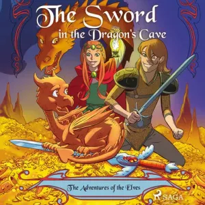 The Adventures of the Elves 3: The Sword in the Dragon's Cave (EN) - Peter Gotthardt (mp3 audiokniha)
