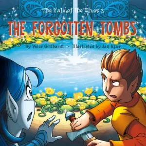 The Fate of the Elves 3: The Forgotten Tombs (EN) - Peter Gotthardt (mp3 audiokniha)