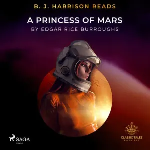 B. J. Harrison Reads A Princess of Mars (EN) - Edgar Rice Burroughs (mp3 audiokniha)