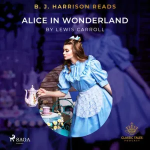 B. J. Harrison Reads Alice in Wonderland (EN) - Lewis Carroll (mp3 audiokniha)