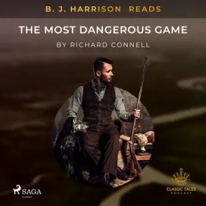 B. J. Harrison Reads The Most Dangerous Game (EN) - Richard Connell (mp3 audiokniha)