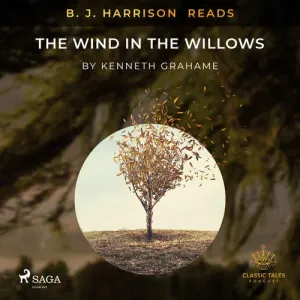 B. J. Harrison Reads The Wind in the Willows (EN) - Kenneth Grahame (mp3 audiokniha)