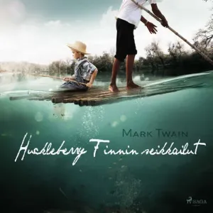 The Adventures of Huckleberry Finn (EN) - Mark Twain (mp3 audiokniha)