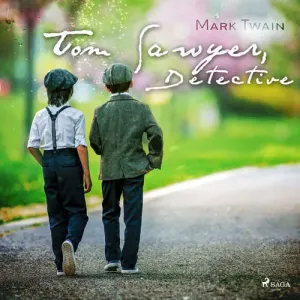 Tom Sawyer, Detective (EN) - Mark Twain (mp3 audiokniha)