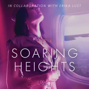 Soaring Heights - erotic short story (EN) - – Olrik (mp3 audiokniha)