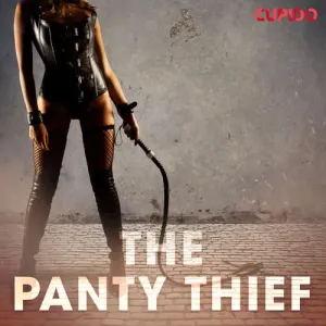 The Panty Thief (EN) - Cupido And Others (mp3 audiokniha)