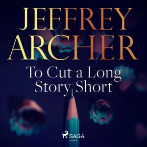 To Cut a Long Story Short (EN) - Jeffrey Archer (mp3 audiokniha)