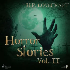 H. P. Lovecraft – Horror Stories Vol. II (EN) - H. P. Lovecraft (mp3 audiokniha)