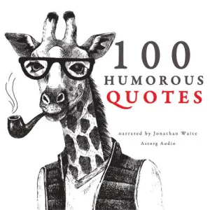 100 Humorous Quotes (EN) - J. M. Gardner (mp3 audiokniha)