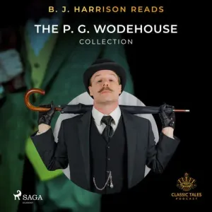 B. J. Harrison Reads The P. G. Wodehouse Collection (EN) - P.G. Wodehouse (mp3 audiokniha)