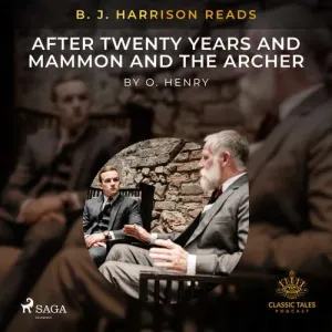 B. J. Harrison Reads After Twenty Years and Mammon and the Archer (EN) - O. Henry (mp3 audiokniha)