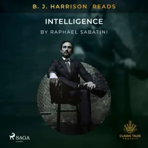 B. J. Harrison Reads Intelligence (EN) - Raphael Sabatini (mp3 audiokniha)