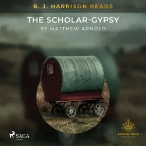 B. J. Harrison Reads The Scholar-Gypsy (EN) - Matthew Arnold (mp3 audiokniha)