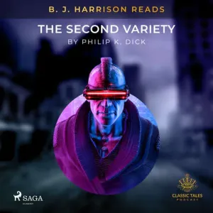 B. J. Harrison Reads The Second Variety (EN) - Philip K. Dick (mp3 audiokniha)