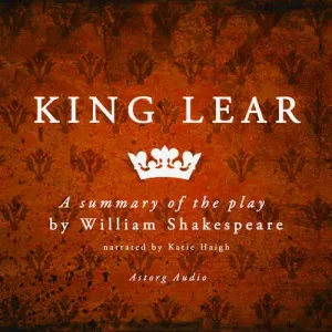 King Lear, a Summary of the Play (EN) - William Shakespeare (mp3 audiokniha)