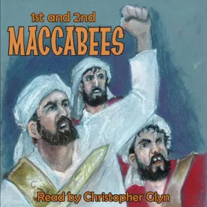 1st and 2nd Book of Maccabees (EN) - – Unknown (mp3 audiokniha)