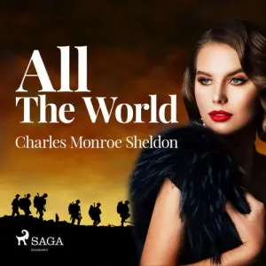 All The World (EN) - Charles Monroe Sheldon (mp3 audiokniha)