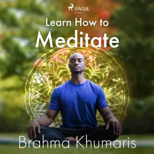 Learn How to Meditate (EN) - Brahma Khumaris (mp3 audiokniha)